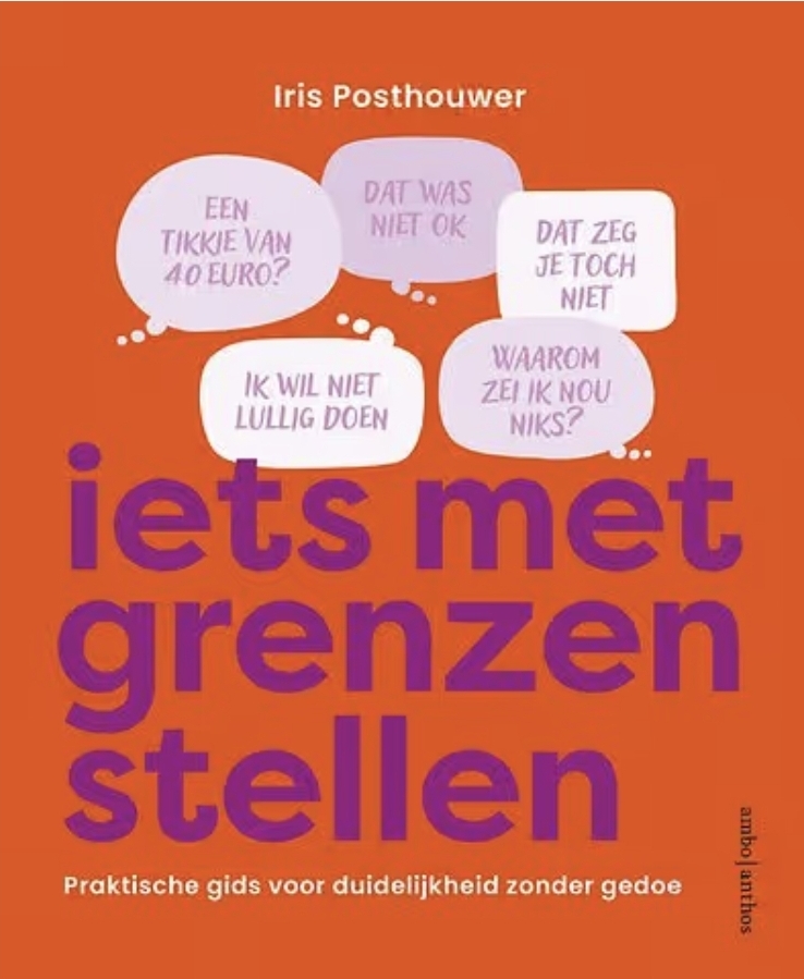 iets met grenzen stellen Iris Posthouwer